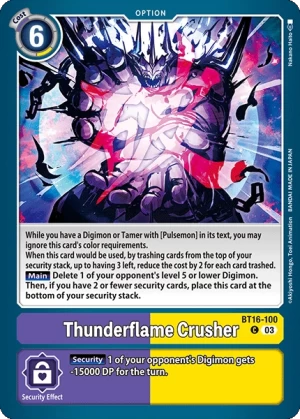 Thunderflame Crusher (BT16-100)
