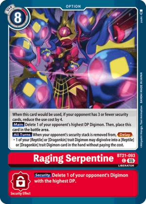 Raging Serpentine (BT21-093)