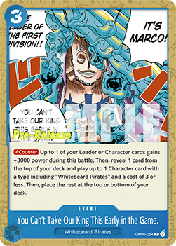 You Can't Take Our King This Early in the Game. (OP08-054)